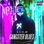 Gangster Blues (Explicit)