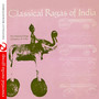 Classical Ragas Of India (Digitally Remastered)