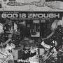 God Is Enough (feat. iNTELLECT & Arlo Blue)