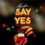 Say yes