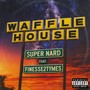 Waffle House (feat. Finesse2tymes) [Explicit]