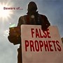 Beware of False Prophets