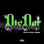 DisDat (feat. Verswun) [Explicit]