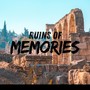 RUINS OF MEMORIES