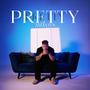 Pretty (Explicit)