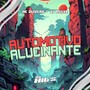 Automotivo Alucinante (Explicit)