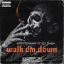 Walk Em Down (feat. CTL TWOX) [Explicit]