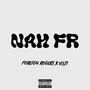 Nah Fr (Explicit)