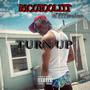 Turn Up (feat. CCCambino) [Explicit]