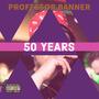 50 YEARS (Explicit)