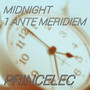 Midnight 1 Ante Meridiem