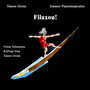 Filaxou! Mythi & Tragoudia Gia Zorikous Kerous (Original Cast Recording)