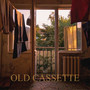 OLD CASSETTE (Explicit)