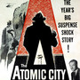 Main Title / Atomic Montage (The Atomic City (Original Soundtrack))