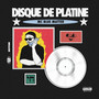 Disque de Platine (Explicit)