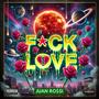 **** LOVE (Explicit)