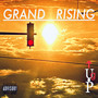 Grand Rising (Explicit)