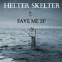 Save Me - EP