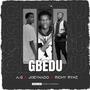 GBEDU (feat. AG & Richy Rymz) [Extended]