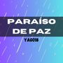 Paraíso de Paz (Explicit)