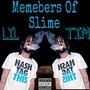 Members Of Slime (feat. Lil Tim) [Explicit]