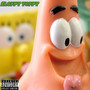 Sloppy Toppy (Explicit)