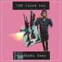 100 Round Tec (Explicit)