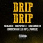 Drip Drip (Explicit)