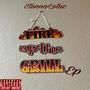 Fire Up The Grill (Explicit)