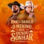 O Menino Que Ousou Sonhar (Havan)