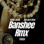 BANSHEE (feat. GERARD STAR) [RMX] [Explicit]