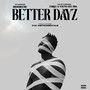 Better Dayz (Explicit)