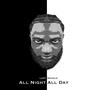 All Night All Day (feat. Bluray) [Explicit]