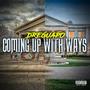 Coming Up With Ways (Explicit)