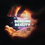 Bending Reality (432 Hz) (feat. B. Afinidad) [Explicit]