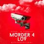 MURDER 4 LUV (Explicit)