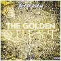 The Golden Quest (Explicit)