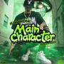 Main Character (Explicit)