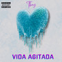 Vida Agitada (Explicit)