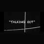 Talking out (Explicit)