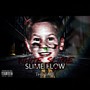 Slime Flow (The Tape) [Explicit]