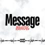 Message (Slow down Version) [Explicit]