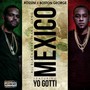 Mexico (feat. Yo Gotti) - Single [Explicit]