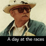 A Day at the Races (Explicit)