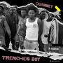 Trenches Boy (Explicit)