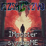 IMposter syndroME (Explicit)