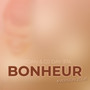 Bonheur (Version Zouk)