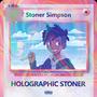 Holographic stoner (feat. Nikkle 9) [Explicit]