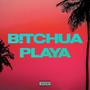 B!TCHUA PLAYA (feat. Avarii) [Explicit]