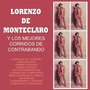 Lorenzo De Monteclaro Y Los Mejores Corridos De Contrabando